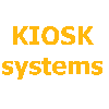 KIOSK SYSTEMS